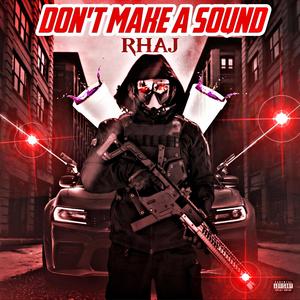 Don’t Make A Sound