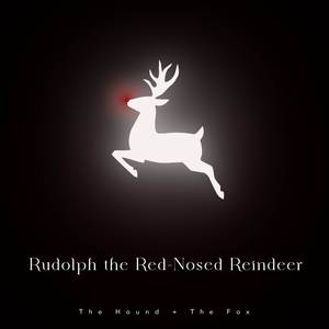 Rudolph the Red-Nosed Reindeer