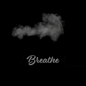 Breathe