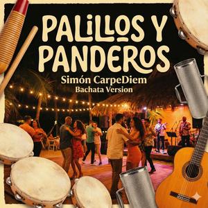 Palillos y Panderos (Bachata Version)