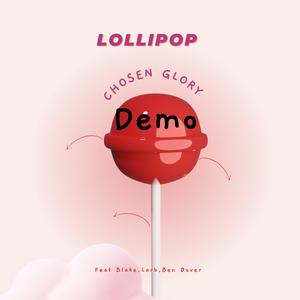 Lollipop (feat. Larb, Ben fiber, Blake & tunya)