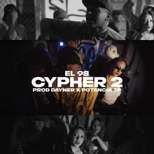 Cypher El 98 #2 (feat. Hitch One, Miloo, Lessem, Juanda Ok, Litzi Kure, Reisar & Bashek)