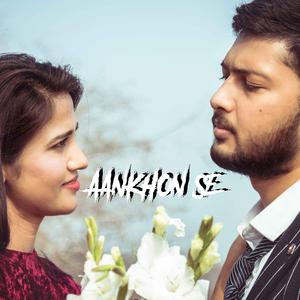 Aankhon se
