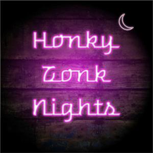 Honky Tonk Nights