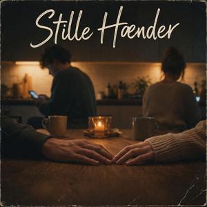 Stille Hænder