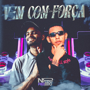 Vem Com Força