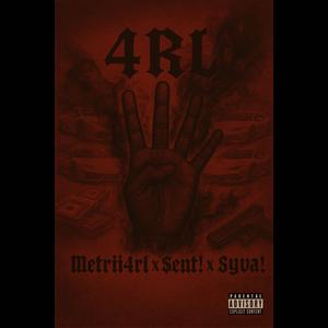 4RL (feat. $ent!, Ilysenti & Syva!)