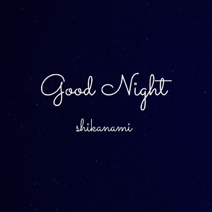 Good Night