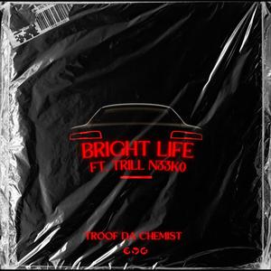 Bright Life