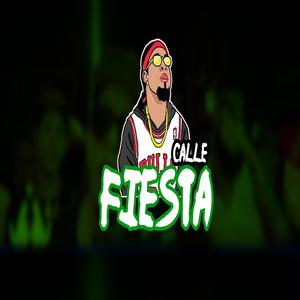 FIESTA Y CALLE -PISTA DE DEMBOW DOMINICANO