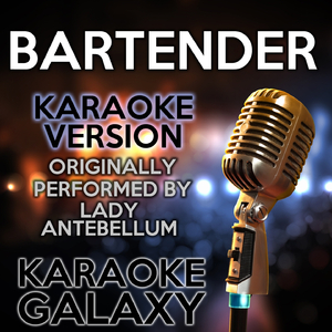 Bartender (Karaoke Instrumental Version)