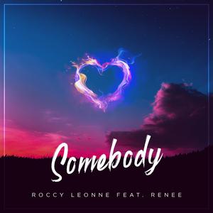 Somebody (feat. Renee)