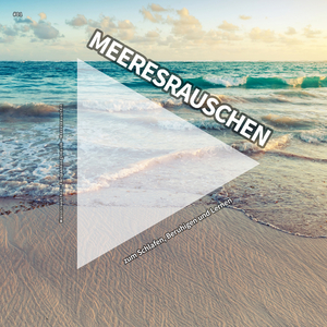 Küstengeräusche zum Meditieren