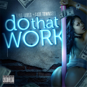 Do That Work (feat. Sade Townsell)