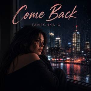 Come back