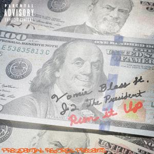 Run It Up (feat. J2 the President)