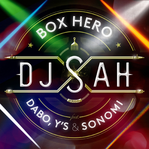 BOX HERO (feat. DABO, Y'S & SONOMI)