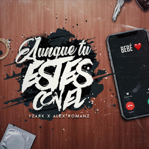 Aunque Tu Estes Con El