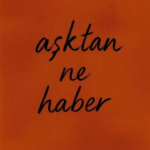 Aşktan Ne Haber