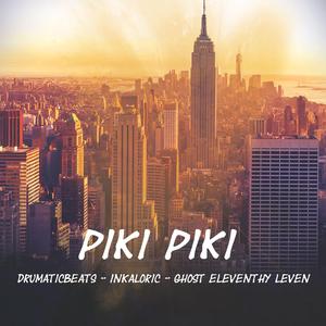 Piki Piki (feat. InKaloric & Ghost Eleventy Leven)