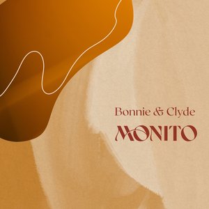 Bonnie & Clyde (Monito Version)