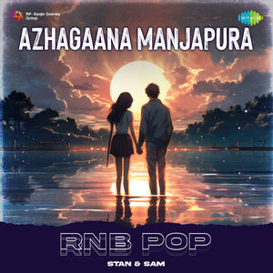 Azhagaana Manjapura - RnB Pop
