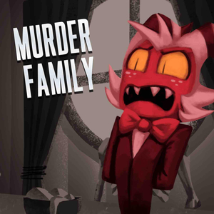 Murder Family