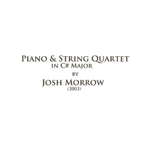 Piano & String Quartet in C# Major