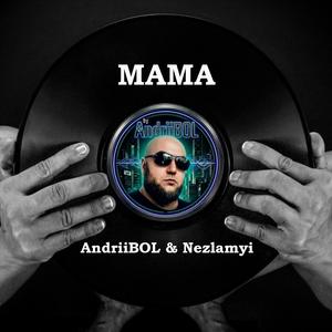 Мама (feat. Nezlamnyi)