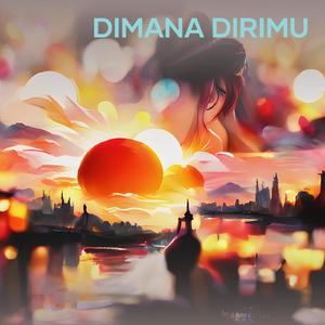 Dimana Dirimu