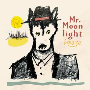 ミスター・ムーンライト