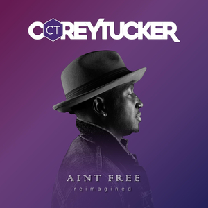 Ain't Free (Reimagined)