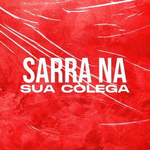 Sarra na Sua Colega