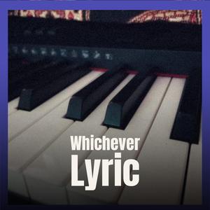 Whichever Lyric