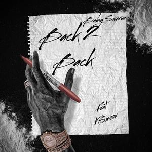 Back to Back (feat. KSmoov)