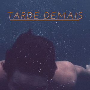 Tarde Demais