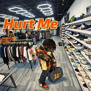Hurt Me
