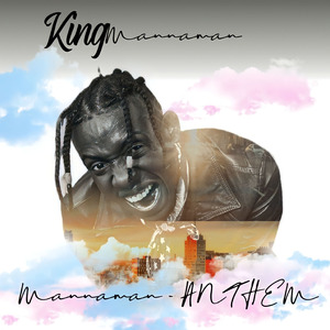 MANNAMAN ANTHEM