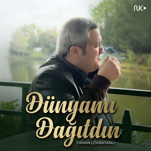 Dünyamı Dağıtdın
