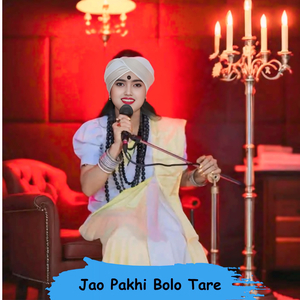Jao Pakhi Bolo Tare