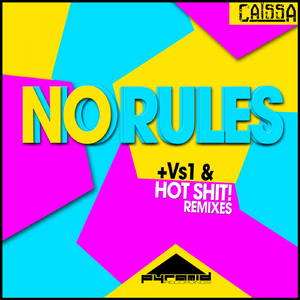 No Rules (Original Mix)