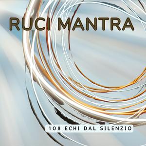 Ruci mantram | 108 ripetizioni