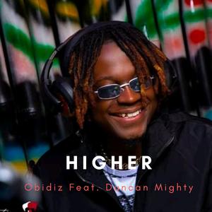 Higher (feat. Duncan Mighty)