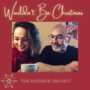 Wouldn't Be Christmas