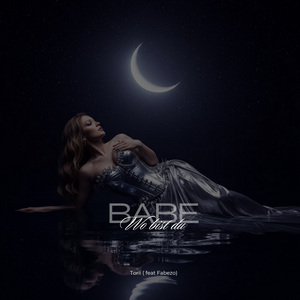 Babe Wo Bist Du