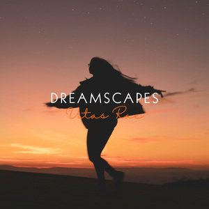 Dreamscapes