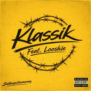 Klassik (feat. Loosh1e)
