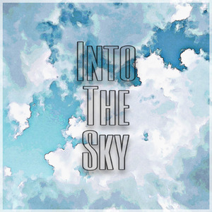 Into the Sky