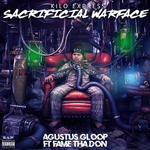 Agustus Gloop (feat. Fame Tha Don)