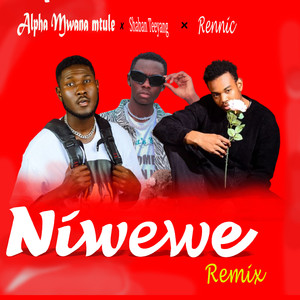 Niwewe(Remix)